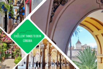 green text box: excellent things to do in Cordoba. 4 photos of Cordoba (2 from Mezquita , 1 patio, and one street