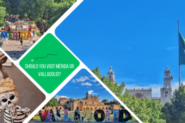 green text box: "should you visit mérida or valladolid?" 4 photos - one says Valladolid, one says Mérrida, 1 of a papier maché skeleton with a deer on its head and 1 of Mérida cathedral top and Mexican flag