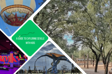 Green text box: A guide to exploring Seville with kids. 4 photos, 1 of a forest playground, 1 of a play space, 1 of a hot air balloon and 1 of neon minigolf