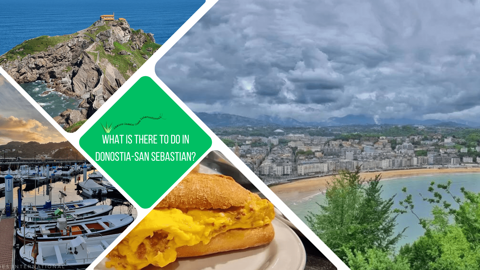 green square: "what is there to do in donostia-san sebastian?" 4 photos, one of beach from above, one of tortilla in bread, one of boats in harbour at dusk and one of rocky outcrop