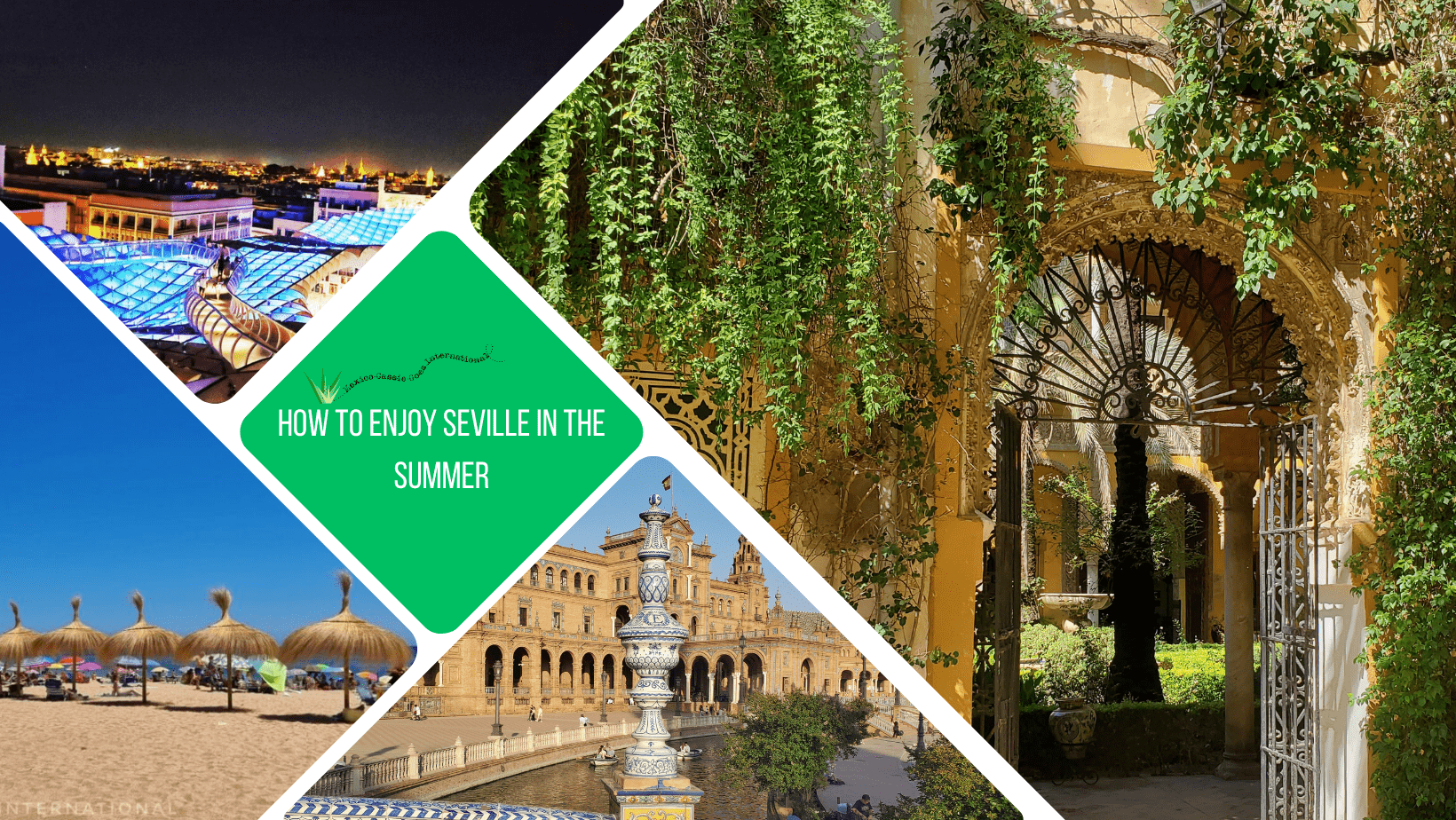 green square reads: how to enjoy seville in the summer. 4 pictures, one of a door covered in branches hanging down, one of las setas lit up at night, one of a beach, one of plaza de españa