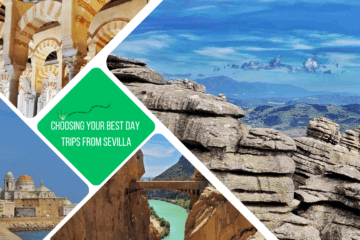 green text box: finding your best day trips from Sevilla. 4 photos: 1 of rocky landscape and blue sky, one of a bridge over green water, one of brick arches in a church and 1 of a cathedral against blue sky