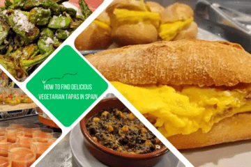 green text box: how to find delicious vegetarian tapas in Spain. 4 photos - 1 of a tortilla sandwich, 1 of garbanzos in spinach, 1 of green peppers, 1 of glasses of gazpacho