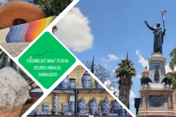 green text box: figuring out what to do in dolores hidalgo, guanajuato. 4 photos - 1 of statue of hidalgo, 1 of blue and white pots, 1 of ice cream, 1 of colourful trail wave in front of giant hat