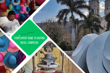 green text box: your expert guide to visiting Becal, Campeche. 4 photos, 1 of hat sculpture in plaza, 1 of colourful hats, 1 of man moving hat with wall of hats behind him and 1 of hat making machine
