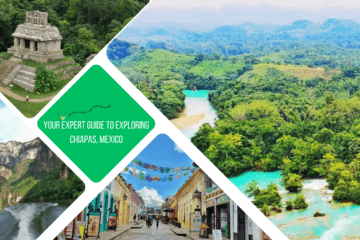 green text box: your expert guide to exploring chiapas, mexico. 4 photos - 1 of jungle interspersed with bright blue water (from above), 1 of palenque ruins, 1 of sumider canyon, 1 of san cristobal street