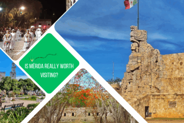 green text box: is Mérida really worth visiting? 4 photos of Mérida - 1 of roundabout, 1 of people dancing, 1 of a ruin, 1 of cathedral and main plaza