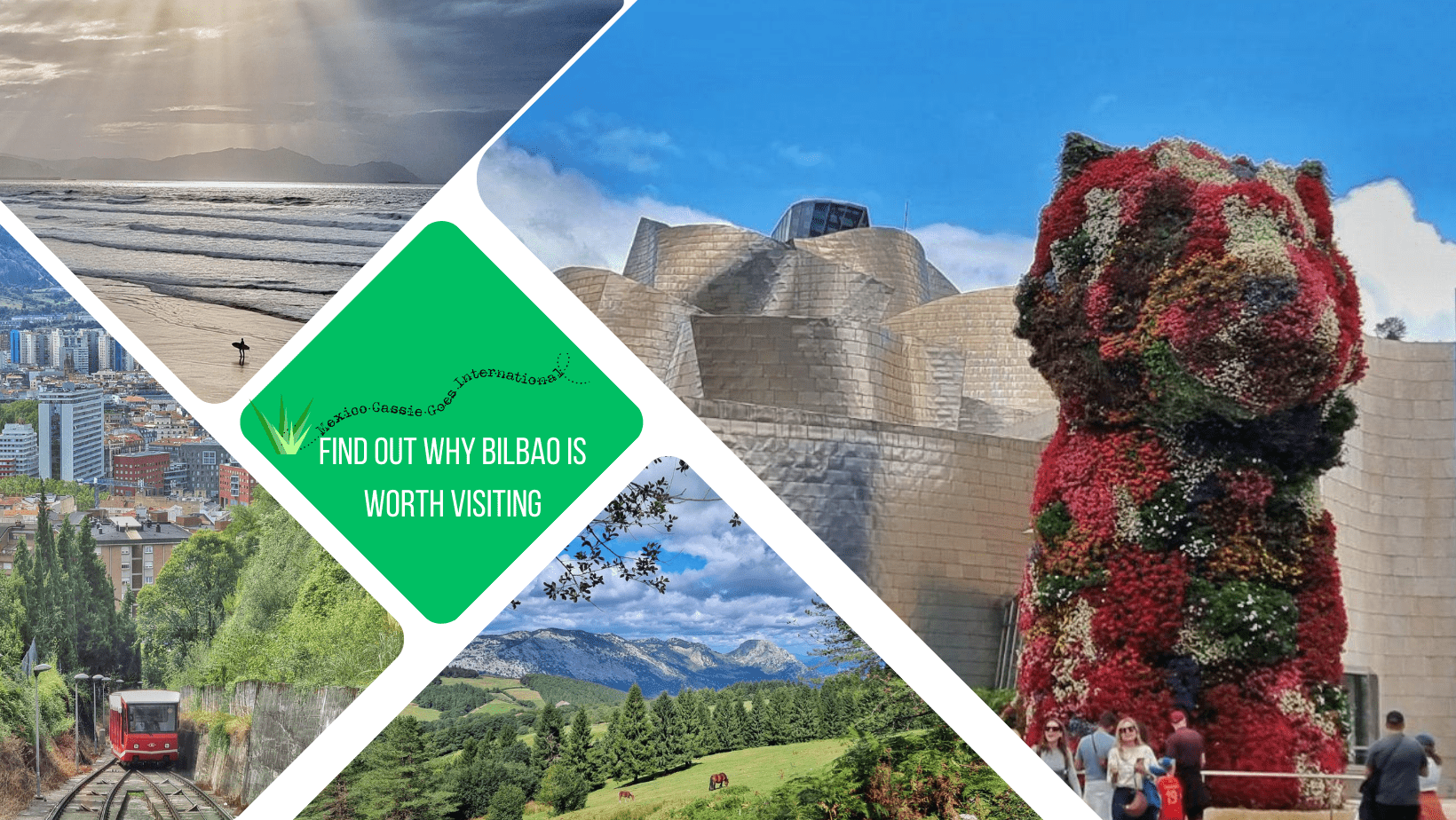 green text box: find out why Bilbao is worth visiting. 4 photos. 1 of the gugenheim and puppy flower sculpture, 1 of beach at sunset, 1 of fields and one of funicular