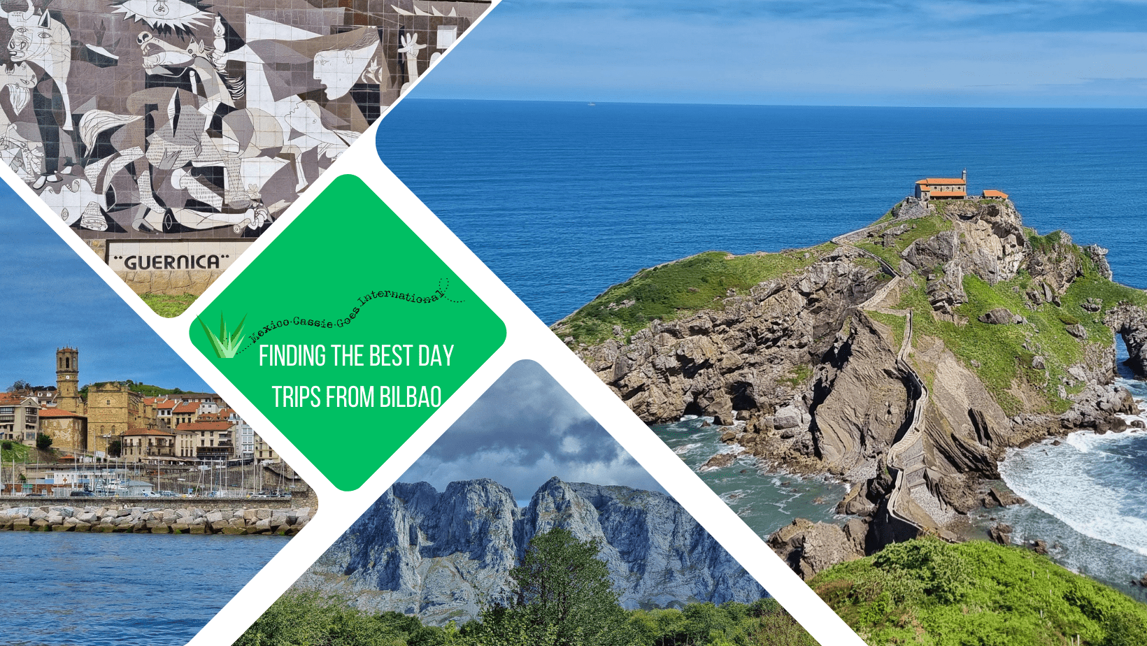 green text box: finding the best day trips from Bilbao. 4 photos of day trip options - one of Gurnika tile represention of Picasso's work, 1 of Getaria village taken from the water, 1 of mountains, and one of San Juan de Gaztelgaxte