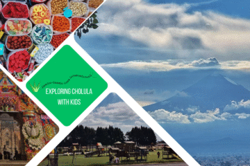 green text box: exploring cholula with kids. 4 photos - 1 of volcano through clouds, 1 of a playground, 1 of a brightly coloured church gateway and one close up of lots of candies