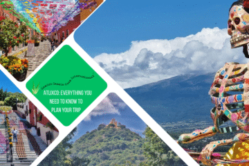 green text box: Atlixco: everything you need to know to plan your trip