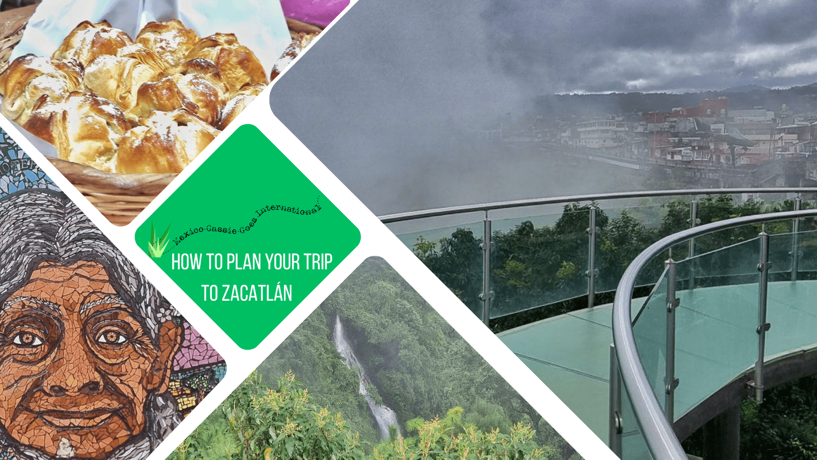 green text box: how to plan your trip to Zacatlán. 4 photos, 1 of the puente de cristal in the fog, 1 of pastries in a basket, 1 of a mosaic of an old woman's face, 1 of a waterfall in the mist