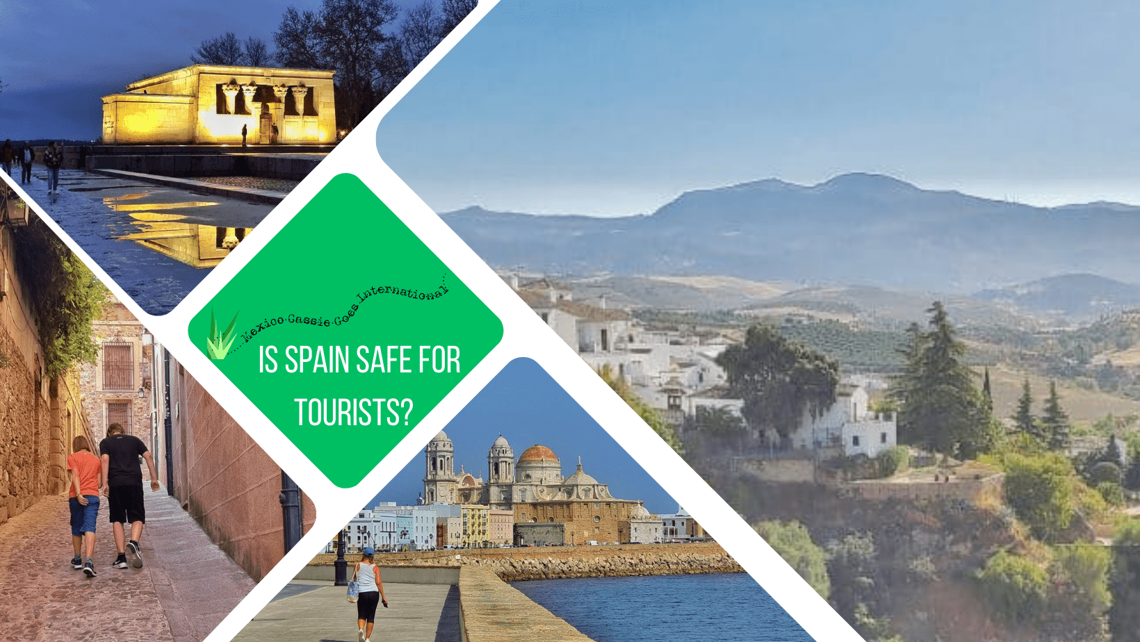 green text box: is spain safe for tourists? 4 photos of spain: malecon in Cadiz, kids on narrow street, templo de debod in dark, countryside from ronda