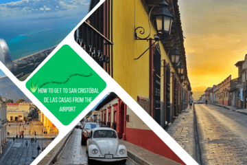green text box: how to get to san cristobal de las casas from the airport, 4 photos - two of San Cris streets, 1 of view from a plane and 1 of San Cris plaza