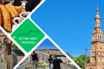 green text box: best family friendly tours in Sevilla. 4 photos, one of kid facing away from camera in alcazar, 1 of 2 kids and adult on las setas, one of churros and one of plaza de españa