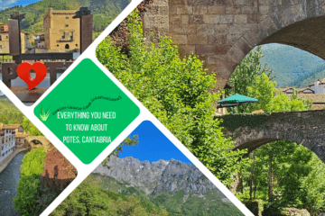 green text box: everything you need to know about Potes, Cantabria. 4 photos of Potes, two of the bridges, one of the tower and one of nearby mountains