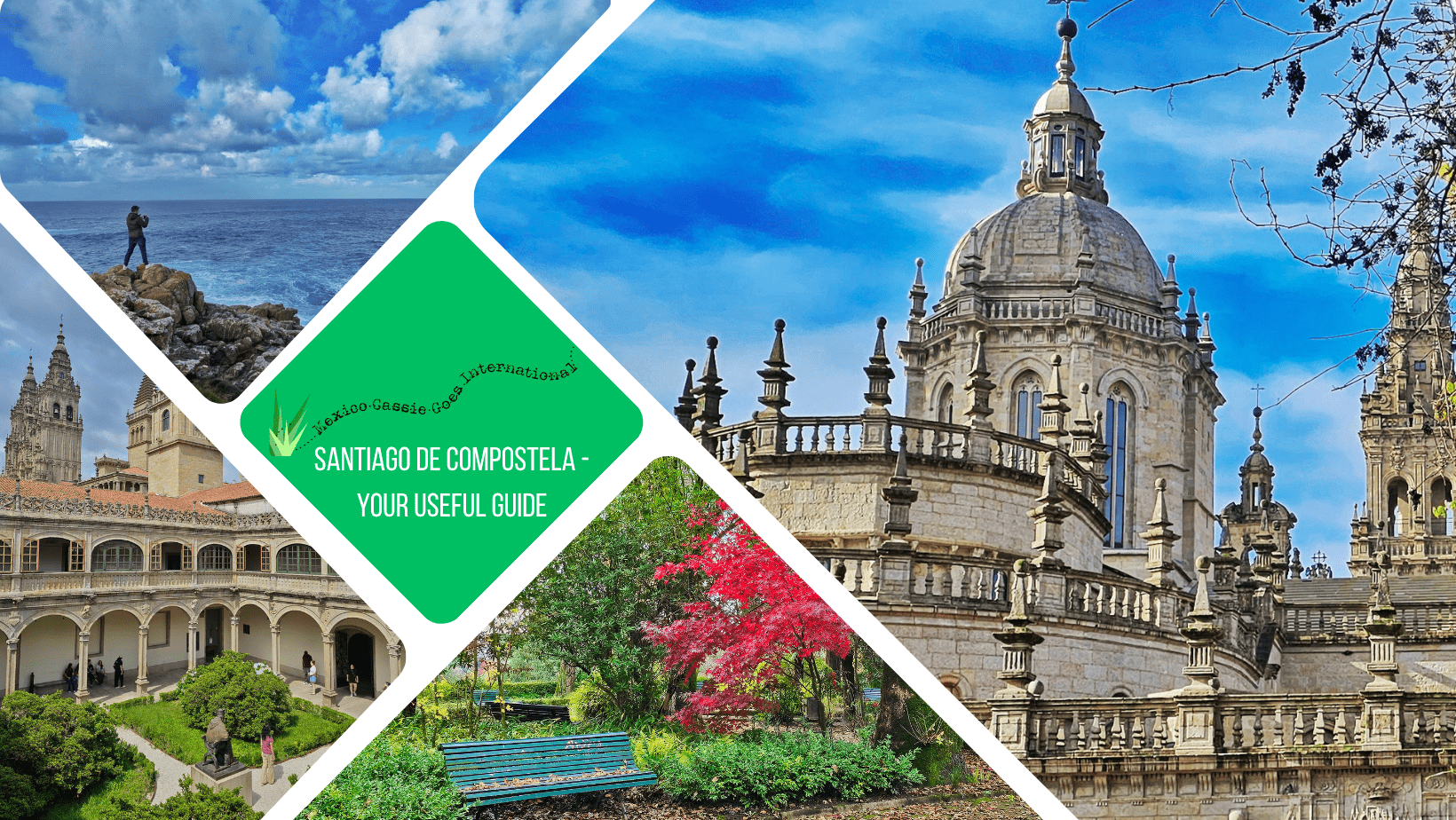 green text box: santiago de compostela, a useful guide. 4 photos, one of the cathedral, one of university courtyard, 1 of cass on coast and one of trees in park