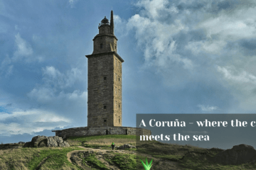 Torre de Hercules - cloudy day. Text in right hand corner says "A Coruña - where the city meets the sea"
