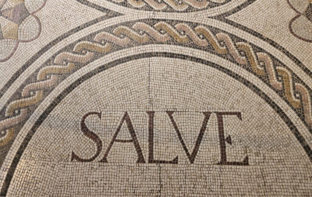 SALVE written in a mosaic