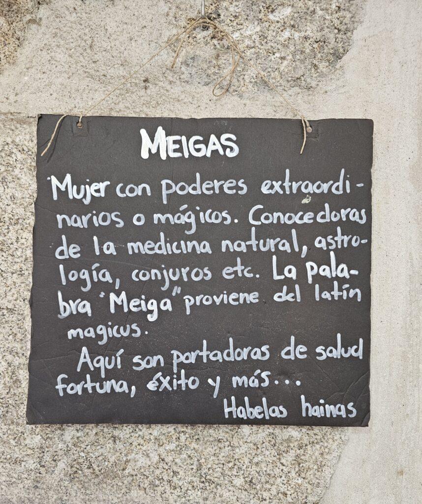 sign with text about Meigas in Spanish